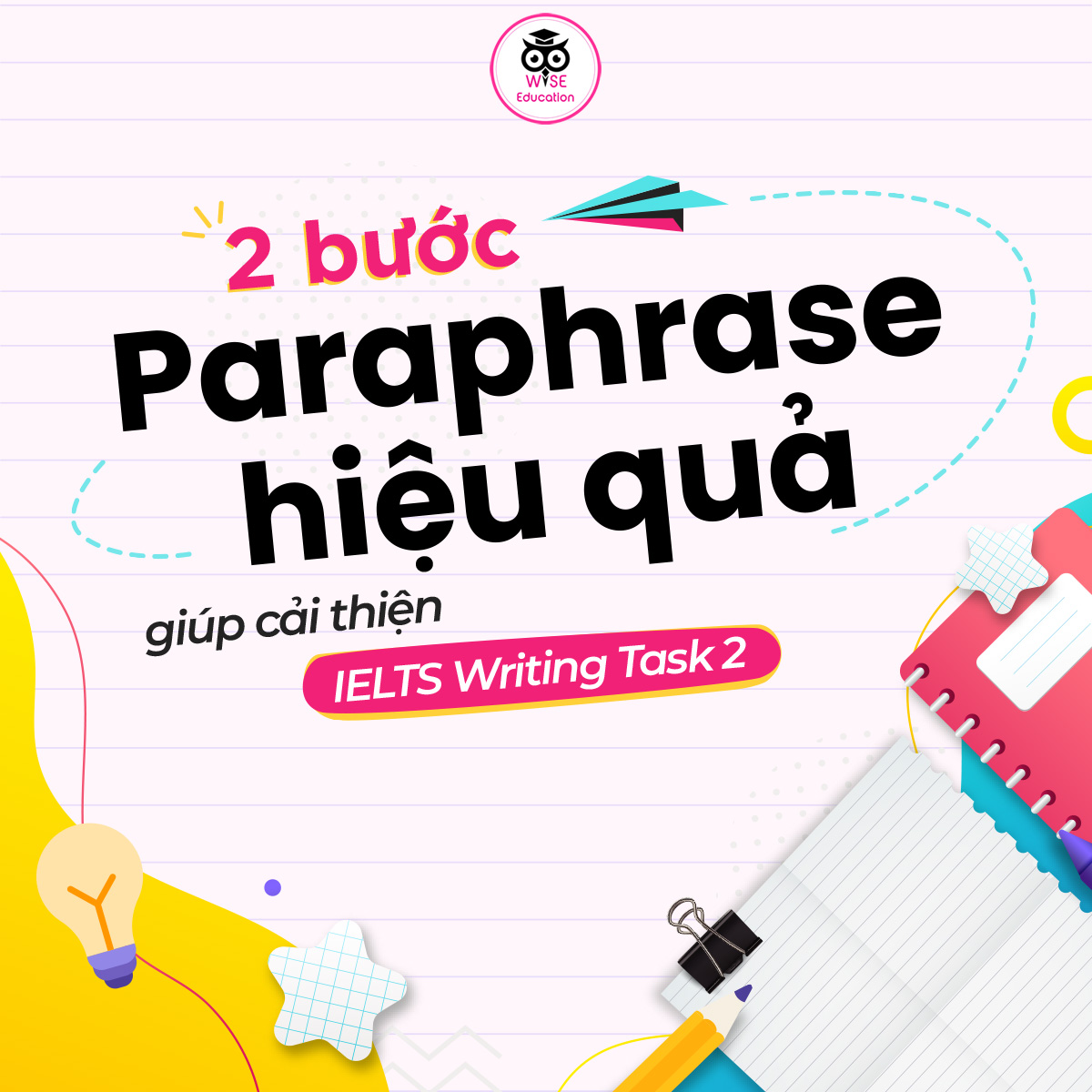 ielts-writing-task-2-paraphrase-wisedu-english